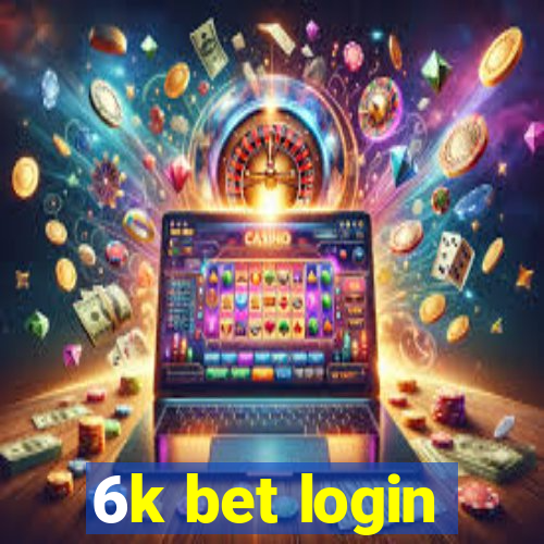 6k bet login